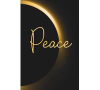 Hardcover Lined Notebook - 5.5 x 8.5 Inch - 110 Pages: Faith-Based Journal Ideal for Prayer Notes, Sermons, Devotions, Gratitude, Personal Prayers, Spiritual Reflections or Everyday Writing | PEACE