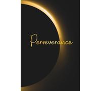Hardcover Lined Notebook - 5.5 x 8.5 Inch - 110 Pages: Faith-Based Journal Ideal for Prayer Notes, Sermons, Devotions, Gratitude, Personal Prayers, ... or Everyday Writing | PERSEVERANCE