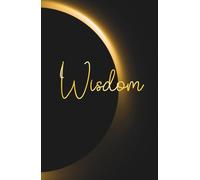 Hardcover Lined Notebook - 5.5 x 8.5 Inch - 110 Pages | WISDOM: Faith-Based Journal Ideal for Prayer Notes, Sermons, Devotions, Gratitude, Personal Prayers, Spiritual Reflections or Everyday Writing