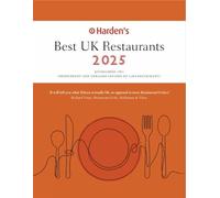 Harden’s Best UK Restaurants 2025 25th EDITION: 25 (Harden's Restaurants Guide)