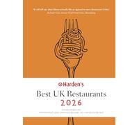 Harden’s Best UK Restaurants 2026 26th EDITION
