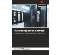 Hardening linux servers: Implementing post-installation security procedures