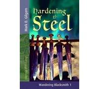 Hardening the Steel: Wandering Blacksmith 1