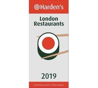 Harden's London Restaurants 2019