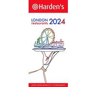 Harden's London Restaurants 2024