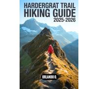Hardergrat Trail Hiking Guide 2025-2026: Explore Trails, Essential tips, Navigation, Maps, Gears, and Cultural Insights for every hiker.