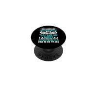 Hardest Part - Being Nice - Tool & Die Maker PopSockets Adhesive PopGrip