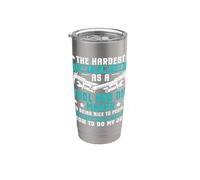 Hardest Part - Being Nice - Tool & Die Maker Stainless Steel Insulated Tumbler