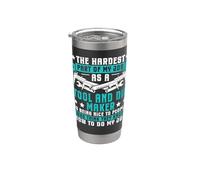 Hardest Part - Being Nice - Tool & Die Maker Stainless Steel Insulated Tumbler