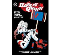 Hardin, Chad - Harley Quinn TP Vol 6 Black White and Red All Over