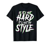 Hardstyle Shirt, Rave, Edm, Rawstyle, Techno, Dubstep, Dnb T-Shirt