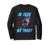 Hardtekk Tekke in Tekk We Trust Long Sleeve T-Shirt