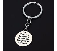 HARDWARE FOR YOU LTD 1 THE LOVE BETWEEN A FATHER AND DAUGHTER IS FOREVER KEYRING MAN BAG CAR KEYCHAIN FATHERS DAY