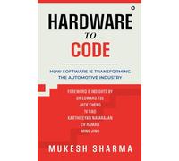 Hardware to Code: How Software is Transforming the Automotive Industry