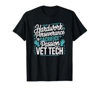 Hardwork Perseverance Sacrifice Passion, Veterinarian Tech T-Shirt
