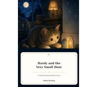 Hardy and the Very Small Door (Daddy Reading Bedtime Stories)