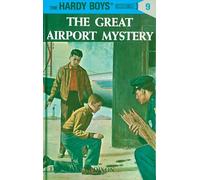 Hardy Boys 09: the Great Airport Mystery: 9 (The Hardy Boys)