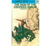 Hardy Boys 28: the Sign of the Crooked Arrow (The Hardy Boys)