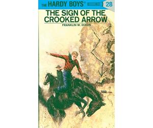 Hardy Boys 28: the Sign of the Crooked Arrow (The Hardy Boys)