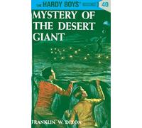 Hardy Boys 40: Mystery of the Desert Giant: 040