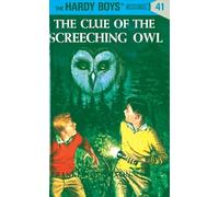 Hardy Boys 41: The Clue of the Screeching Owl: 041