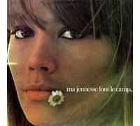 Hardy, Francoise - Ma Jeunesse Fout L'camp [European Import]
