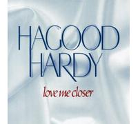 Hardy, Hagood - Love Me Closer
