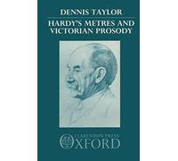 Hardy's Metres and Victorian Prosody: With a Metrical Appendix of Hardy's Stanza Forms