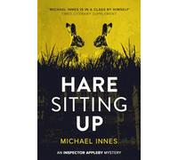 Hare Sitting Up: Volume 18 (The Inspector Appleby Mysteries)