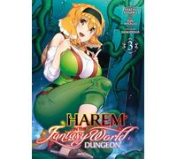 Harem in the Fantasy World Dungeon - Tome 03