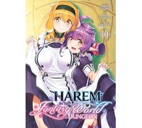 Harem in the Fantasy World Dungeon - Tome 10