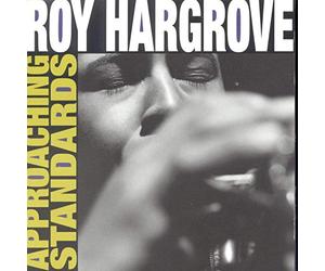 Hargrove, Roy - Approaching Standards