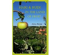 HARI & RUDI IN THE LAND OF FRUIT