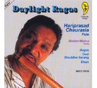 Hariprasad Chaurasia - Hariprasad Chaurasia -Daylight Ragas