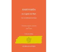Harivamsa Ou Lignee de Hari: Une Vie Traditionnelle de Krsna (Collection Indika)