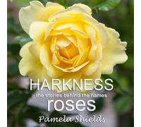 Harkness Roses: Stories behind the names