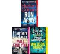 Harlan Coben Collection 3 Books Set (Run Away, I Will Find You & Gone Before Goodbye)
