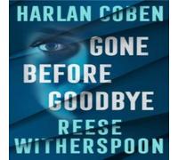 Harlan Coben Gone Before Goodbye Hardback Book Harlan Coben Multicolor