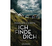 Harlan Coben Gunnar Kwisinski Ich finde dich: Thriller (Paperback)