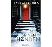 Harlan Coben Gunnar Kwisinski In seinen Händen: Thriller (Paperback)