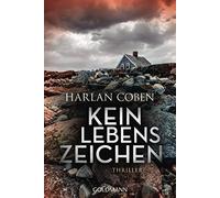Harlan Coben Gunnar Kwisinski Kein Lebenszeichen: Roman (Paperback)