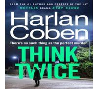 Harlan Coben Think Twice Hardback Book Harlan Coben Multicolor