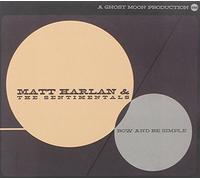 Harlan, Matt - Bow and Be Simple