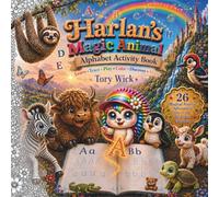 Harlan's Magic Animal Alphabet Activity Book: Learn • Trace • Play • Color • Discover • Magic (Harlan's Magic Learning World)