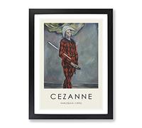 Harlequin By Paul Cezanne Exhibition Museum Painting Framed Print | A2 Black Framed Wall Art | Ready to Hang | Modern Historical Picture | Living Room Bedroom Lounge Office