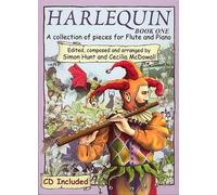 Harlequin Flute Book 1 (Inc.CD) by Arr: McDowall, Ed: Hunt Various and McDowall (31-Aug-2004) Sheet music