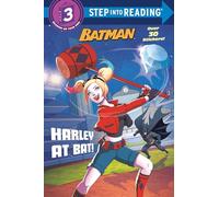Harley at Bat! (Batman: Step into Reading, Step 3)
