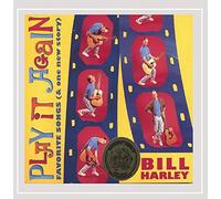 Harley, Bill - Play It Again / Favorite Songs