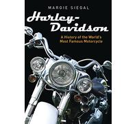Harley-Davidson: A History of the World’s Most Famous Motorcycle: 783 (Shire Library USA)