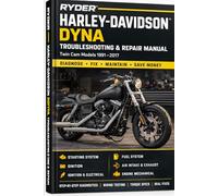 Harley-Davidson Dyna Repair & Troubleshooting Manual 1999-2017 Twin Cam Models: Step-By-Step Diagnostics, Torque Specs, Tools, and Real-World Repair Costs (RYDER Manual Series)